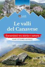 valli del Canavese. Escursioni tra storia e natura