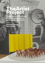 Artist project. Theories and practices of the contemporary art project 1968-2020. Ediz. italiana