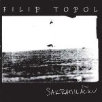 Filip Topol:  Sakramiláčku
