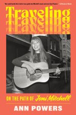 TRAVELING ON THE PATH OF JONI MITCHELL