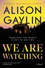 WE ARE WATCHING