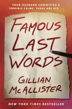 FAMOUS LAST WORDS