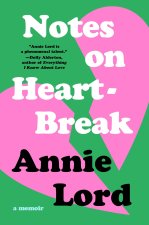 NOTES ON HEARTBREAK