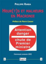 Heur(t)s et malheurs en Macronie