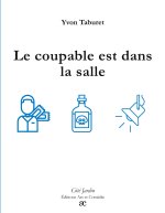 COUPABLE EST DANS SALLE