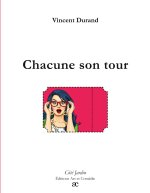 CHACUNE SON TOUR