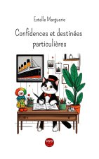 confidences et destinées particulières