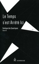 Le Temps s'est Arrêté Ici