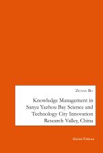KNOWLEDGE MANAGEMENT IN SANYA YAZHOU BAY
