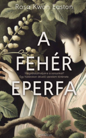 A fehér eperfa