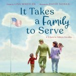It Takes a Family to Serve