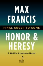 Honor & Heresy