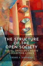 The Structure of the Open Society