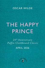 Happy Prince and Other Stories