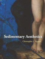 Sedimentary Aesthetics