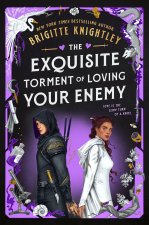 Exquisite Torment of Loving Your Enemy
