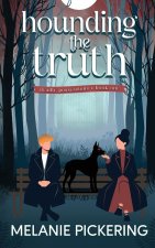 Hounding the Truth