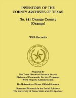 Inventory of the County Archives of Texas, No. 181 Orange County