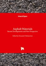 Asphalt Materials - Recent Developments and New Perspective