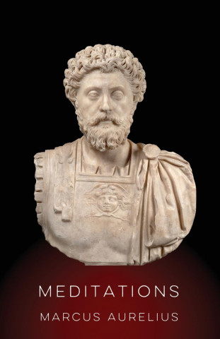 Meditations by Marcus Aurelius