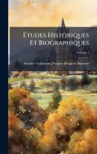 Ãtudes Historiques Et Biographiques