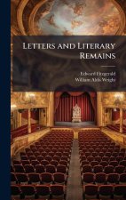 Letters and Literary Remains