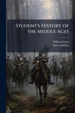 Student's History of the Middle Ages