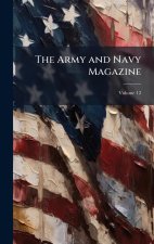 The Army and Navy Magazine