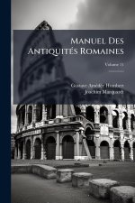 Manuel Des AntiquitÃ(c)s Romaines