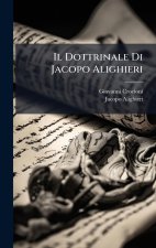 Il Dottrinale Di Jacopo Alighieri