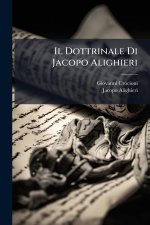 Il Dottrinale Di Jacopo Alighieri