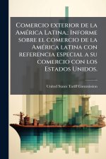 Comercio exterior de la AmÃ(c)rica Latina.