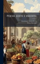 Poesie edite e inedite;