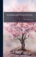 Shimazaki Toson shu