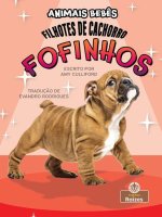 Filhotes de Cachorro Fofinhos (Super Cute Puppies)