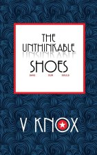The Unthinkable Shoes