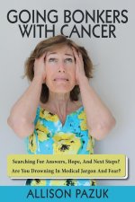 Going Bonkers with Cancer