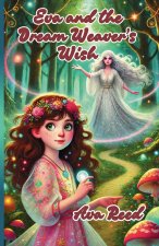 Eva and the Dream Weaver's Wish