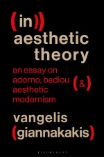 (In)Aesthetic Theory