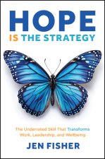 Hope Is the Strategy