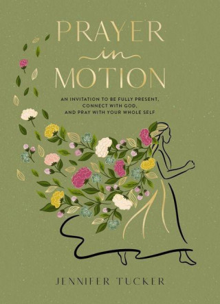 Prayer in Motion