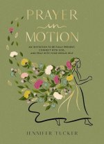 Prayer in Motion