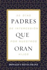 Padres Que Oran