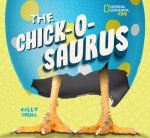 The Chick-O-Saurus