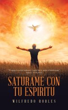 Saturame Con Tu Espiritu