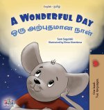 A Wonderful Day (English Tamil Bilingual Children's Book)