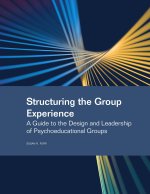 Structuring the Group Experience