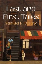 Last and First Tales
