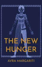 The New Hunger