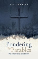 Pondering the Parables